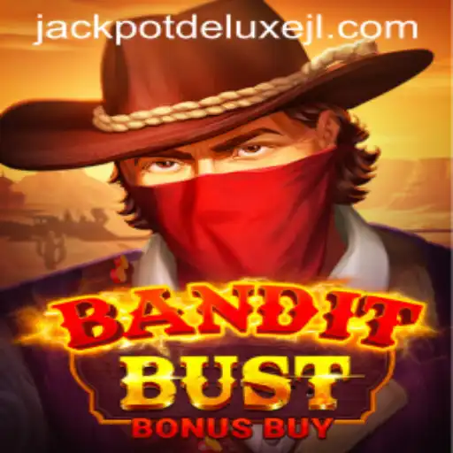 Unveiling the Thrills of BanditBustBonusBuy with JACKPOT DELUXE