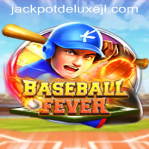 The Exciting World of BaseballFever: Discover the JACKPOT DELUXE Feature