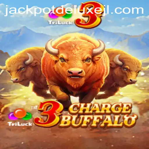 Discover the Thrills of 3ChargeBuffalo: An Innovative Adventure with JACKPOT DELUXE