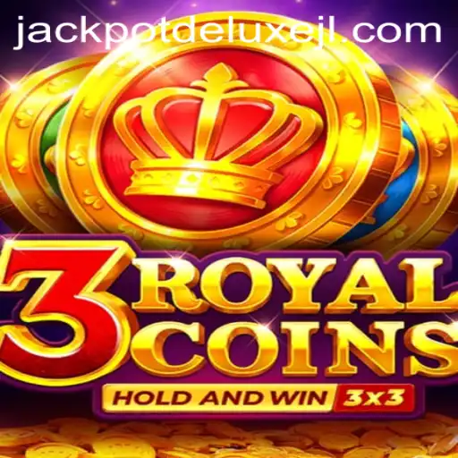 Exploring the Exciting World of '3royalcoins: JACKPOT DELUXE'