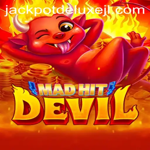 MadHitDevil: Dive into the Thrilling World of Jackpot Deluxe