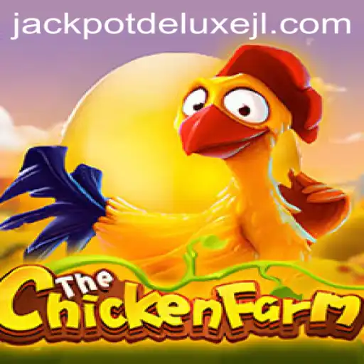 Exploring the Exciting World of ChickenFarm and JACKPOT DELUXE