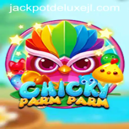 Unveiling ChickyParmParm: The Exciting World of JACKPOT DELUXE