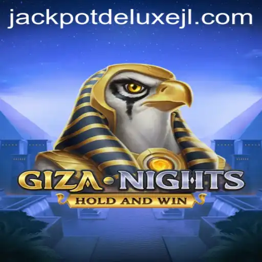 An In-Depth Look at 'GizaNights' and Its Exciting Jackpot Deluxe Feature