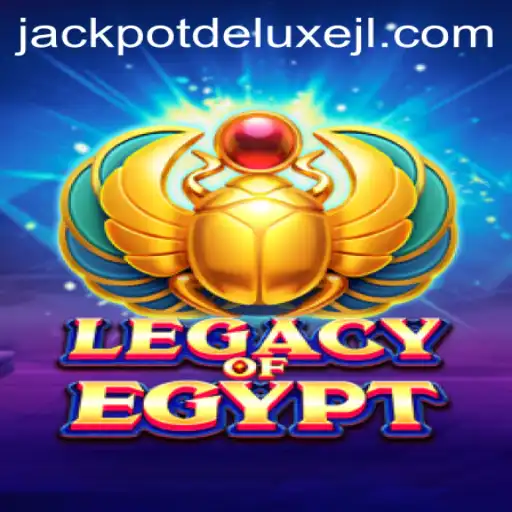 Legacy Of Egypt: Exploring the Thrills of Jackpot Deluxe