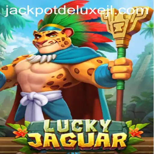 Discover the Thrills of LuckyJaguar: Jackpot Deluxe