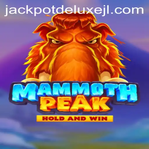 Exploring MammothPeak: A Thrilling Adventure with JACKPOT DELUXE