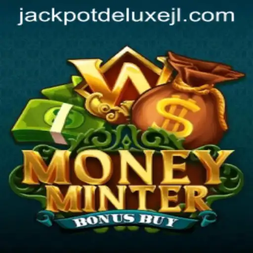 Unlocking the Excitement of MoneyMinterBonusBuy: A Game-Changing Experience with JACKPOT DELUXE