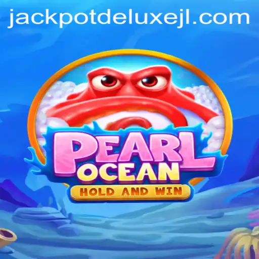 Unveiling PearlOcean: Dive into the World of JACKPOT DELUXE