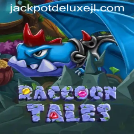 RaccoonTales: An Immersive Adventure in Jackpot Deluxe