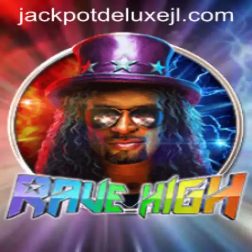 Exploring RaveHigh: The Exhilarating World of JACKPOT DELUXE